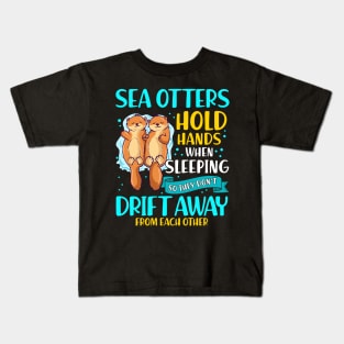 Sea Otters Hold Hands When Sleeping Cute Otter Kids T-Shirt